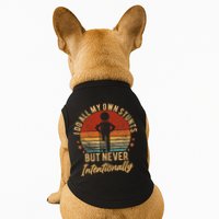 I Do All My Own Stunts But Never Intentionally Vintage Doggie Tank