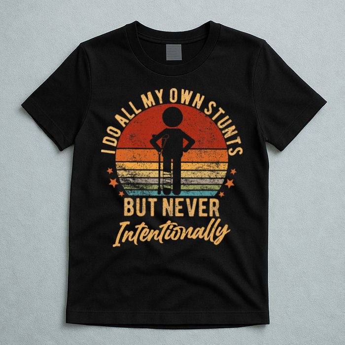 I Do All My Own Stunts But Never Intentionally Vintage T-Shirt
