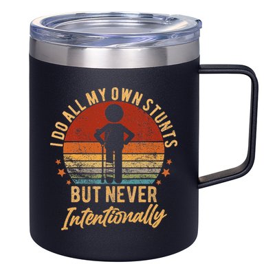 I Do All My Own Stunts But Never Intentionally Vintage 12oz Stainless Steel Coffee Mug