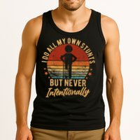 I Do All My Own Stunts But Never Intentionally Vintage Tank Top