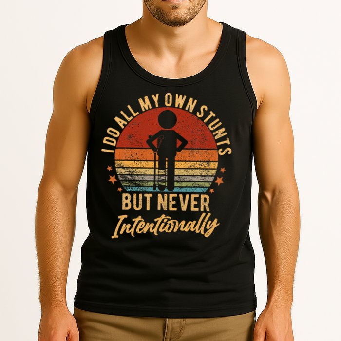 I Do All My Own Stunts But Never Intentionally Vintage Tank Top