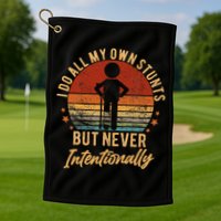 I Do All My Own Stunts But Never Intentionally Vintage Golf Towel