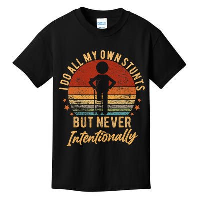 I Do All My Own Stunts But Never Intentionally Vintage Kids T-Shirt
