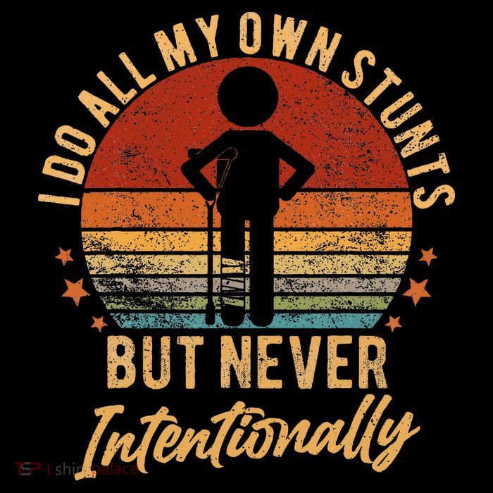 I Do All My Own Stunts But Never Intentionally Vintage Kids T-Shirt
