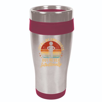 I Do All My Own Stunts But Never Intentionally Vintage 16oz Travel Tumbler
