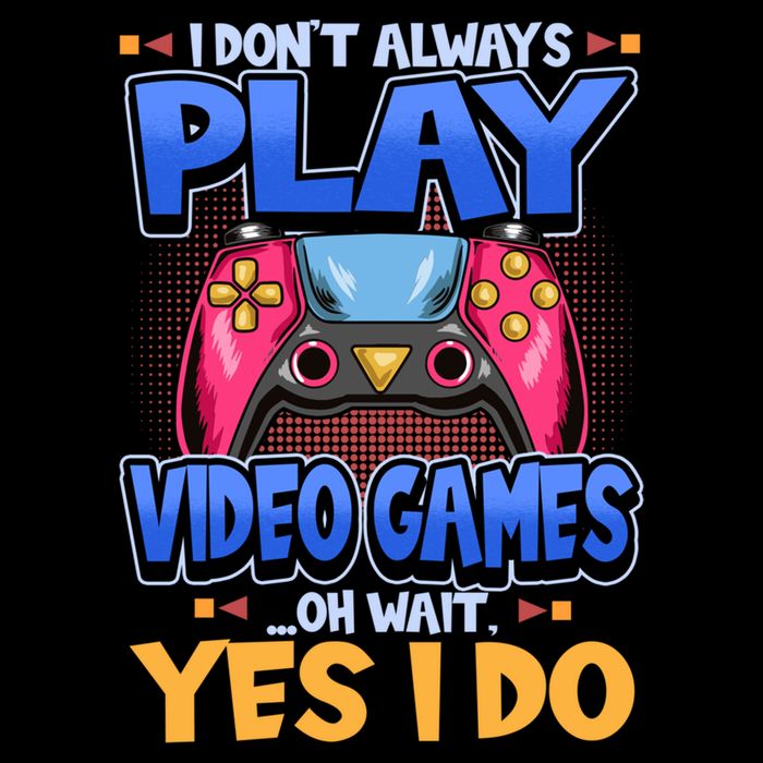 I Dont Always Play Video Games Oh Wait Yes I Do Gaming Gift Cropped Pullover Crew