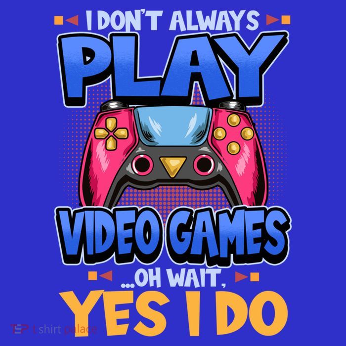 I Dont Always Play Video Games Oh Wait Yes I Do Gaming Gift Zip Tote Bag