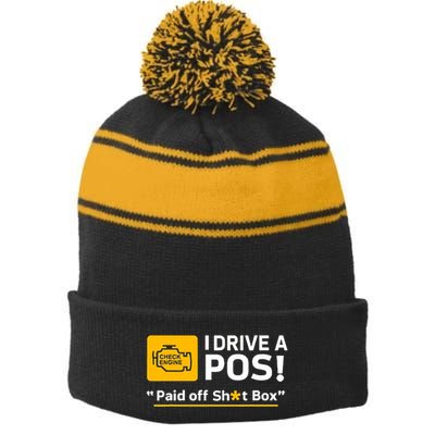 I Drive A Pos Paid Off Sht Box Stripe Pom Pom Beanie