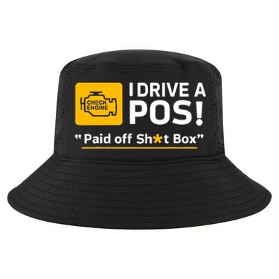 I Drive A Pos Paid Off Sht Box Cool Comfort Performance Bucket Hat