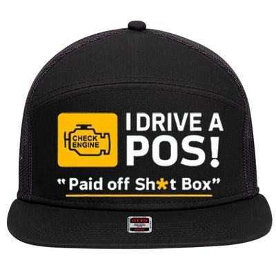 I Drive A Pos Paid Off Sht Box 7 Panel Mesh Trucker Snapback Hat