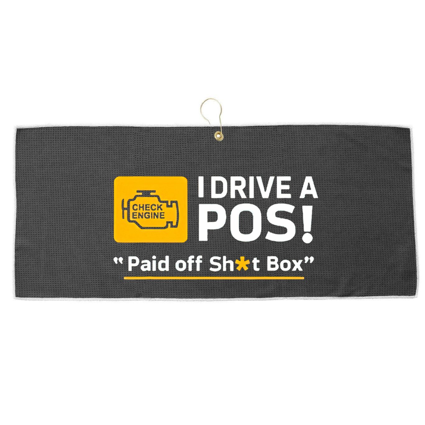 I Drive A Pos Paid Off Sht Box Large Microfiber Waffle Golf Towel