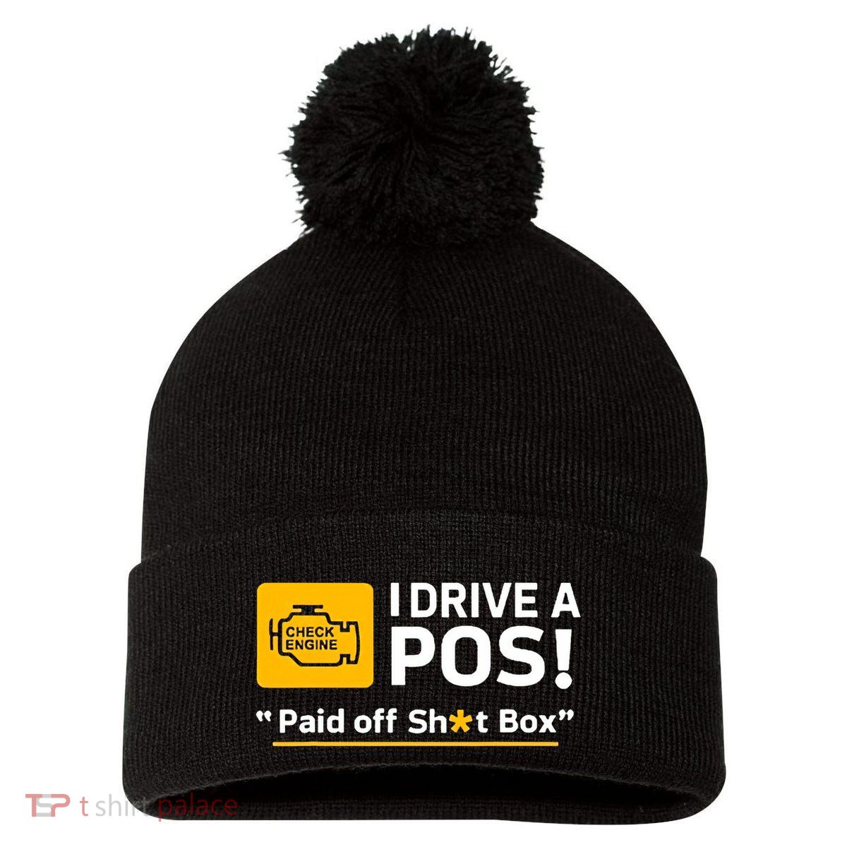 I Drive A Pos Paid Off Sht Box Pom Pom 12in Knit Beanie