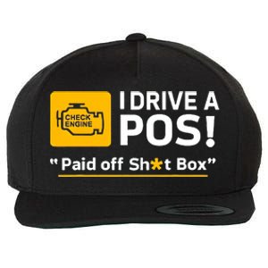 I Drive A Pos Paid Off Sht Box Wool Snapback Cap