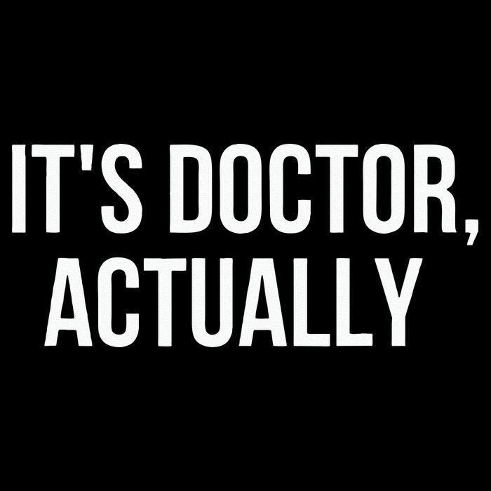 It's Doctor Actually Funny PHD Backpack