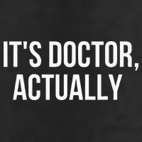 It's Doctor Actually Funny PHD Golf Towel