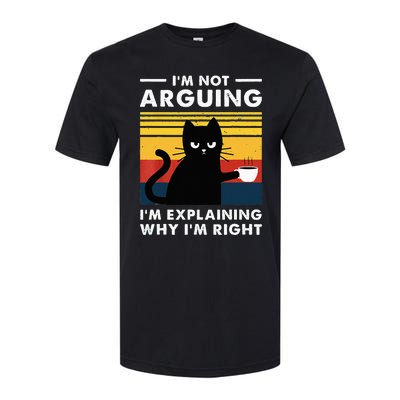 I don't argue I just explain why I'm right Funny Cat Softstyle® CVC T-Shirt