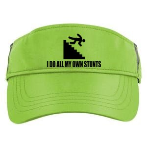 I Do All My Own Stunts Great Gift Adult Drive Performance Visor