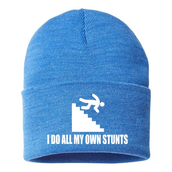 I Do All My Own Stunts Great Gift Sustainable Knit Beanie