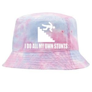 I Do All My Own Stunts Great Gift Tie-Dyed Bucket Hat