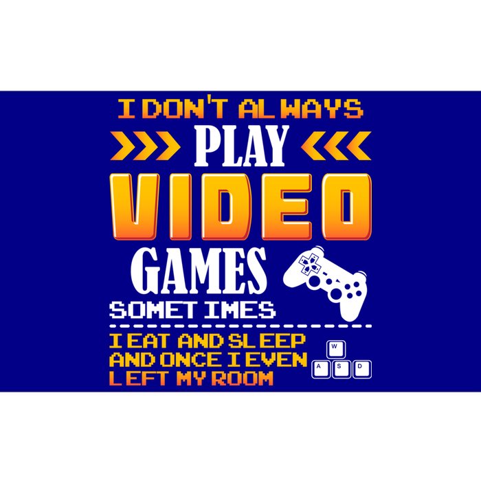 I Dont Alway Play Video Games Gift Gamer Eat Sleep Repeat Meaningful Gift Bumper Sticker