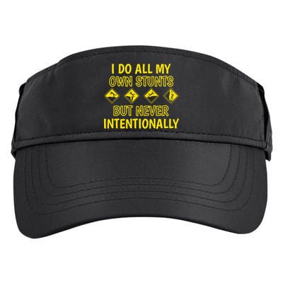 I Do All My Own Stunts Accident Prone Clumsy Get Well Funny Gift Adult Drive Performance Visor