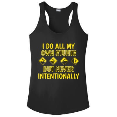I Do All My Own Stunts Accident Prone Clumsy Get Well Funny Gift Ladies PosiCharge Competitor Racerback Tank