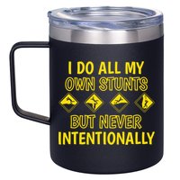 I Do All My Own Stunts Accident Prone Clumsy Get Well Funny Gift 12oz Stainless Steel Coffee Mug