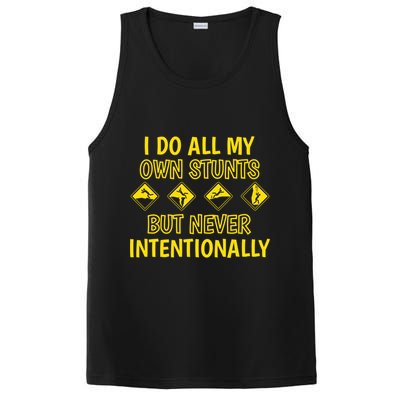 I Do All My Own Stunts Accident Prone Clumsy Get Well Funny Gift PosiCharge Competitor Tank