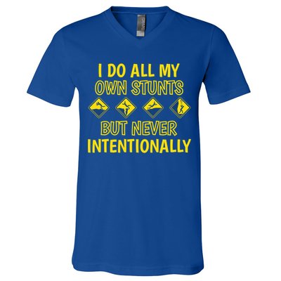 I Do All My Own Stunts Accident Prone Clumsy Get Well Funny Gift V-Neck T-Shirt