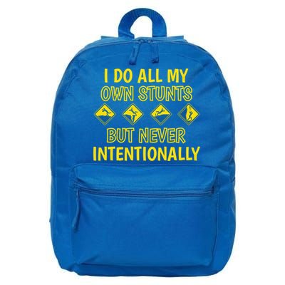 I Do All My Own Stunts Accident Prone Clumsy Get Well Funny Gift 16 in Basic Backpack