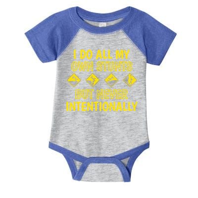 I Do All My Own Stunts Accident Prone Clumsy Get Well Funny Gift Infant Baby Jersey Bodysuit