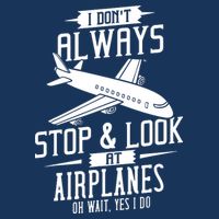 I DonT Always Stop And Look At Airplanes 16 in Basic Backpack