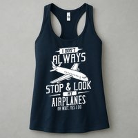 I DonT Always Stop And Look At Airplanes Womens Tank Top