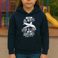 I DonT Always Stop And Look At Airplanes Kids Hoodie