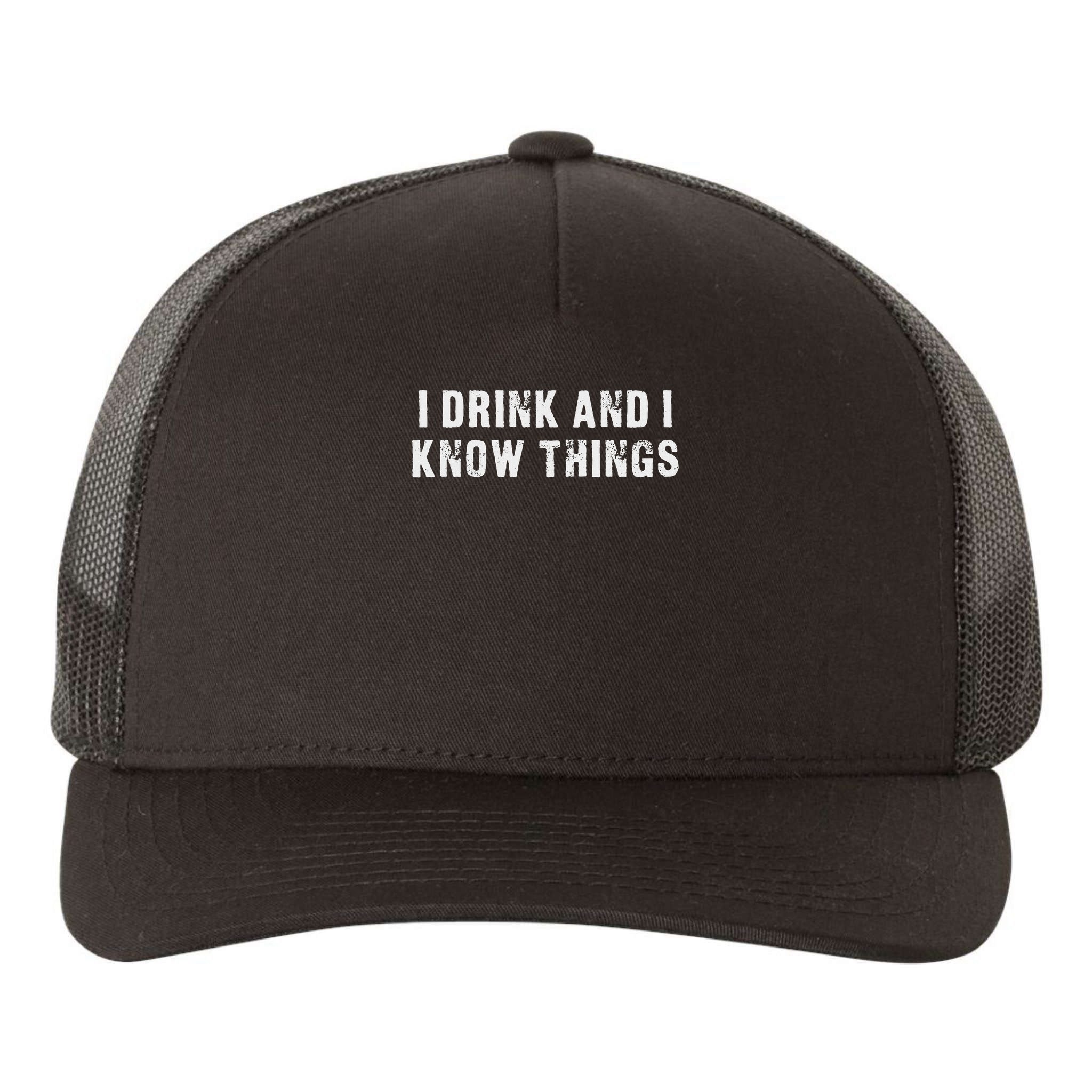I Drink And I Know Things Funny Yupoong Adult 5-Panel Trucker Hat