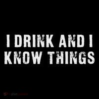 I Drink And I Know Things Funny Flatbill Hat