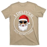 I Deliver All Night Long Santa Christmas T-Shirt