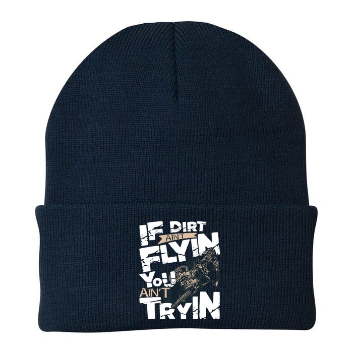 If Dirt Aint Flyin You Aint Tryin Dirt Bike MX Bike Rider Knit Cap Winter Beanie