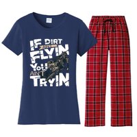 If Dirt Aint Flyin You Aint Tryin Dirt Bike MX Bike Rider Women's Flannel Pajama Set