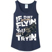 If Dirt Aint Flyin You Aint Tryin Dirt Bike MX Bike Rider Ladies Essential Tank