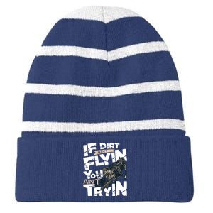 If Dirt Aint Flyin You Aint Tryin Dirt Bike MX Bike Rider Striped Beanie with Solid Band