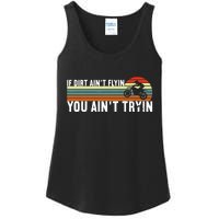 If Dirt Aint Flying You Aint Trying, Dirt Biking Dirt Biker Ladies Essential Tank