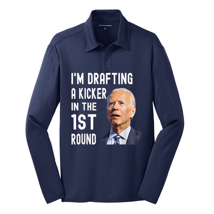 Im Drafting A Kicker In The 1st Round Joe Biden Funny Silk Touch Performance Long Sleeve Polo