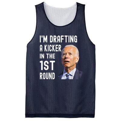 Im Drafting A Kicker In The 1st Round Joe Biden Funny Mesh Reversible Basketball Jersey Tank