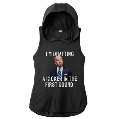 Im Drafting A Kicker In The 1st Round Joe Biden Funny Ladies PosiCharge Tri-Blend Wicking Draft Hoodie Tank