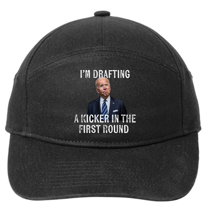 Im Drafting A Kicker In The 1st Round Joe Biden Funny 7-Panel Snapback Hat