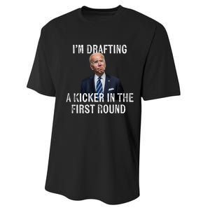 Im Drafting A Kicker In The 1st Round Joe Biden Funny Performance Sprint T-Shirt