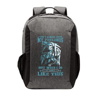I Dont Always Show My Feelings But When I Do It Looks Like This Vector Backpack