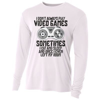 I Dont Alwasy Play Video Games Gaming Humor Funny Gamer Cooling Performance Long Sleeve Crew