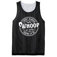 I Don't Always Whoop But When I Do There It Is Funny Saying Mesh Reversible Basketball Jersey Tank